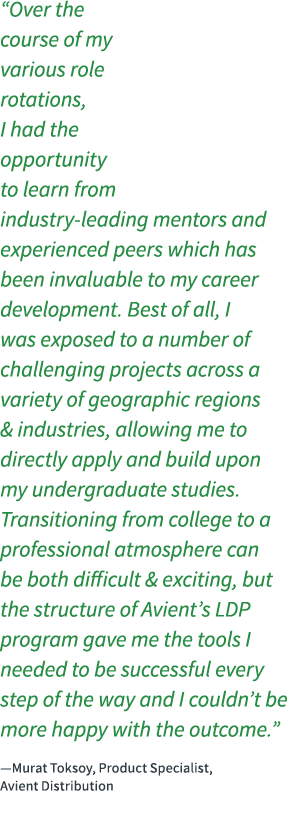 “Over the course of my various role rotations, I had the opportunity to learn from industry-leading mentors and exper...
